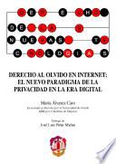 libro Derecho Al Olvido En Internet: El Nuevo Paradigma De La Privacidad En La Era Digital